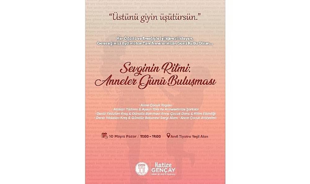 Sevginin Ritmi: Annelerle Buluşuyoruz
