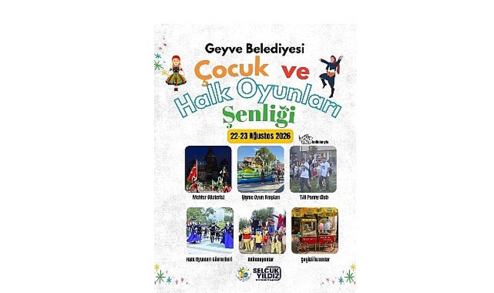 Geyve'de &Ccedil;ocukların Neşesi Halk Oyunlarının Coşkusuyla Buluşacak