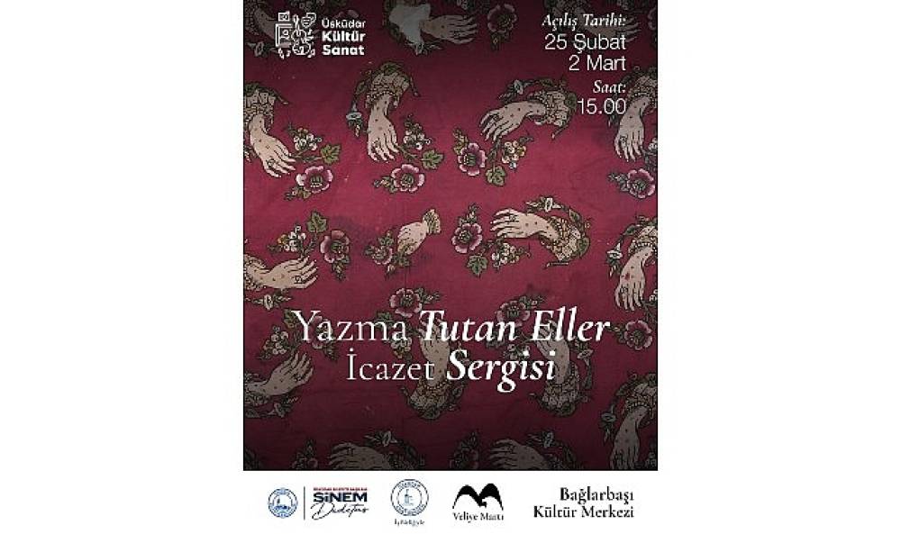 &Uuml;sk&uuml;dar'da Yazma Sanatı İcazet Sergisi A&ccedil;ılıyor