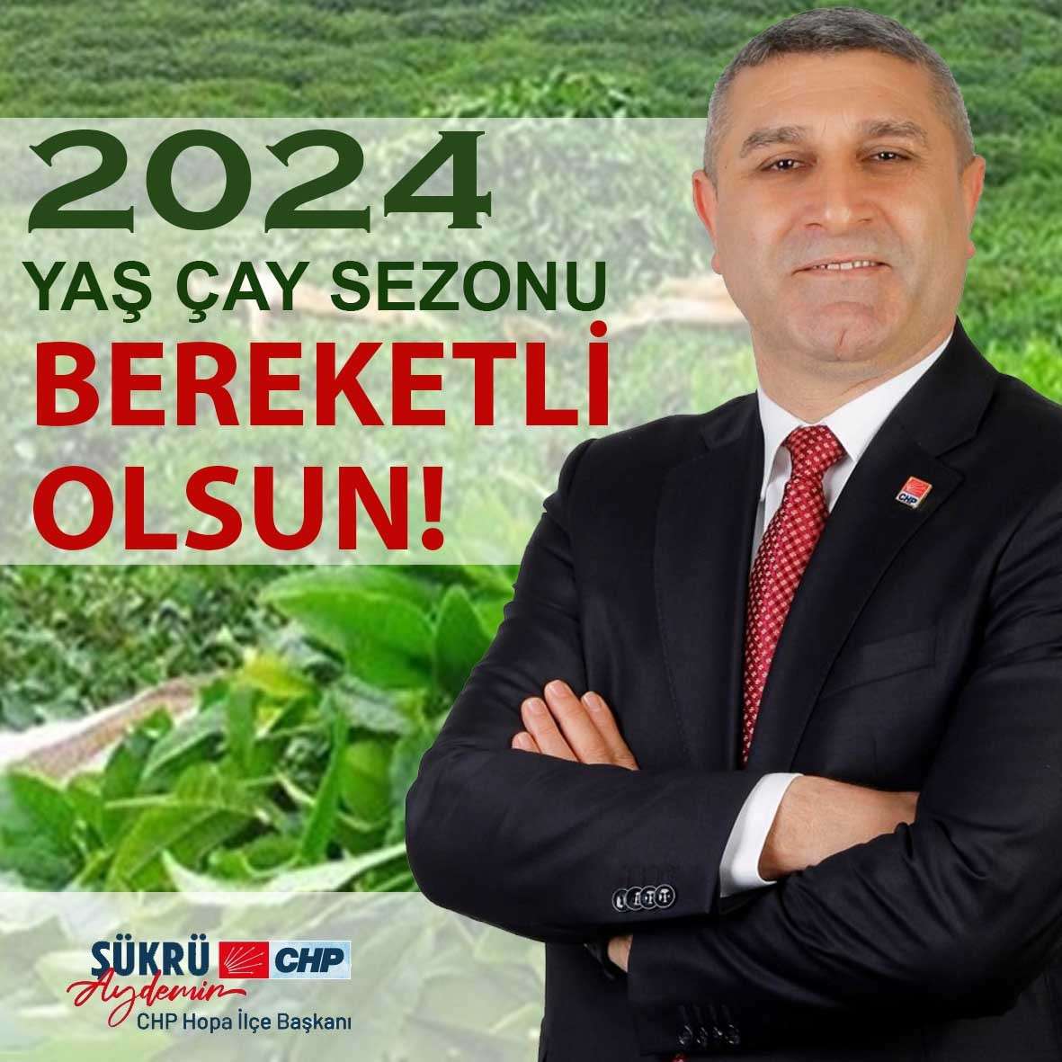 CHP’li Aydemir, çay üreticisinin emeğine dikkat çekti  BEREKETLİ BİR SEZON OLSUN!