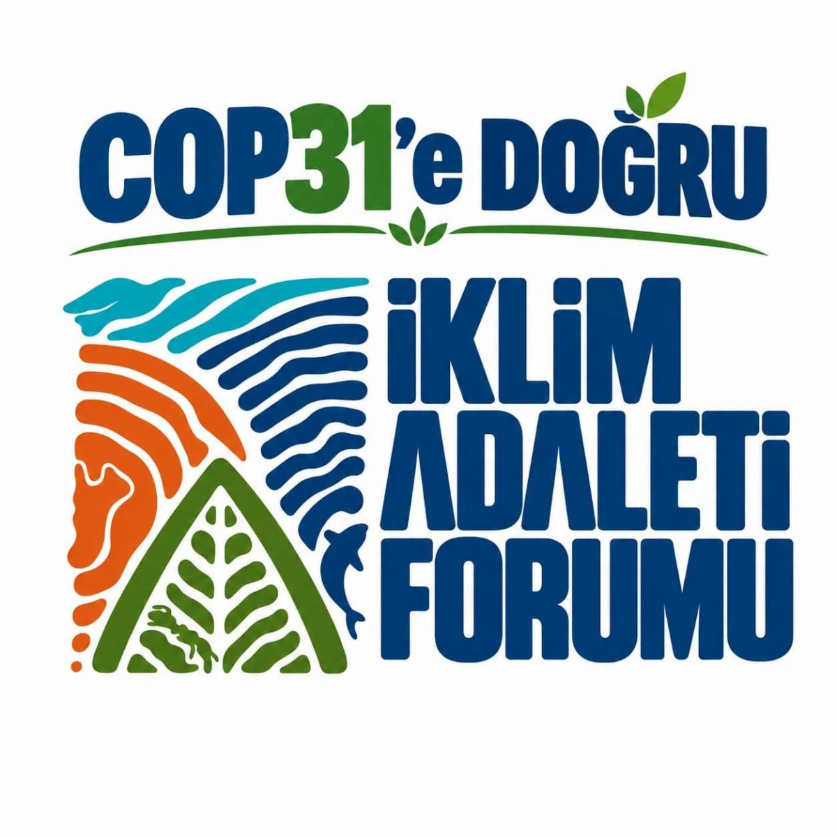COP31&rsquo;e Doğru Antalya&rsquo;da İklim Adaleti Forumu: Yaşam Savunucularından Dayanışma &Ccedil;ağrısı!