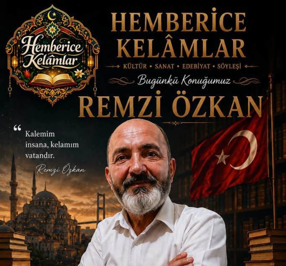 Edebiyatın Vefalı Kalemi Remzi &Ouml;zkan, &ldquo;Hemberice Kel&acirc;mlar&rdquo;ın Konuğu Oldu