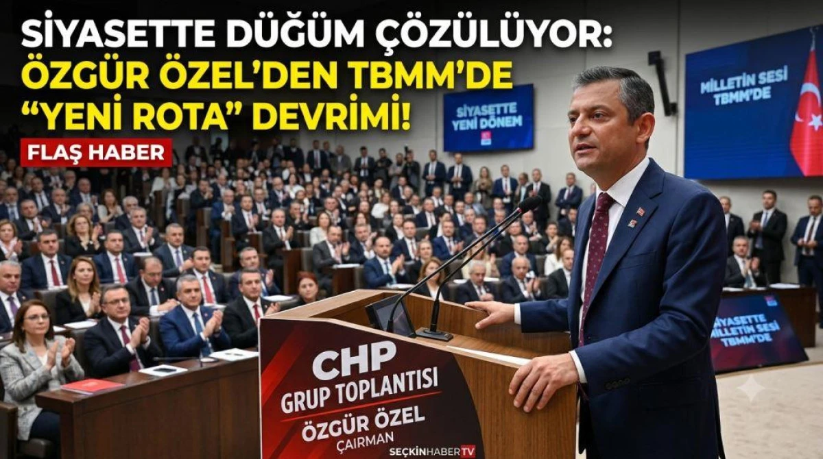SİYASETTE D&Uuml;Ğ&Uuml;M &Ccedil;&Ouml;Z&Uuml;L&Uuml;YOR: &Ouml;ZG&Uuml;R &Ouml;ZEL'DEN TBMM'DE "YENİ ROTA" DEVRİMİ!