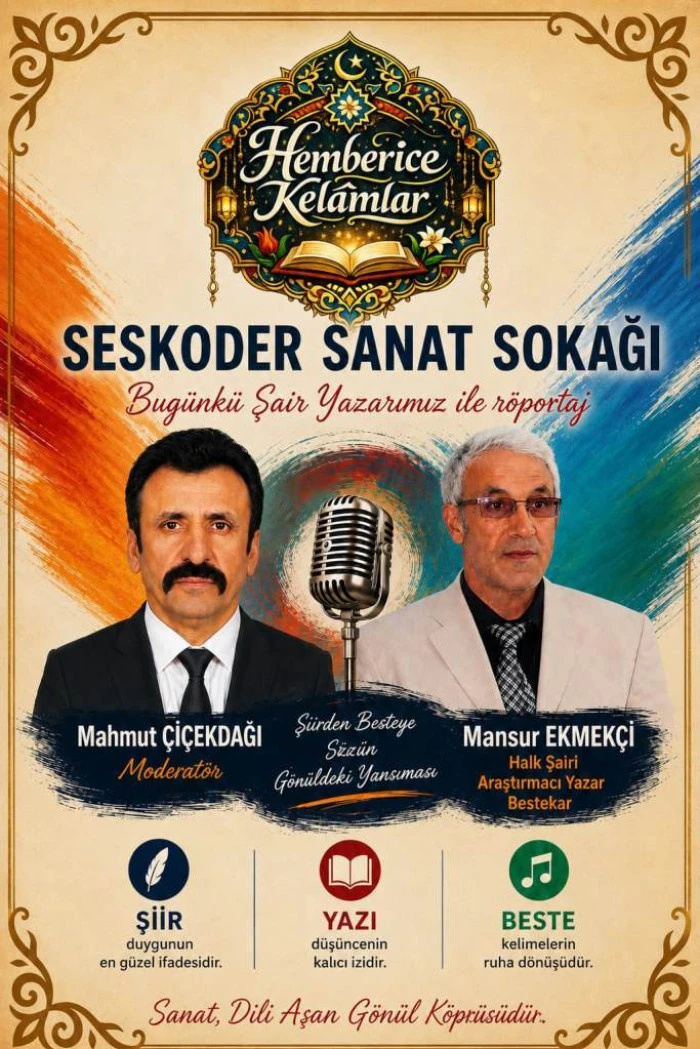 HEMBERİCE KELAMLAR-SANAT SOKAĞI R&Ouml;PORTAJLARI:  Muş&rsquo;tan Y&uuml;kselen Halk Ozanı: Mansur Ekmek&ccedil;i