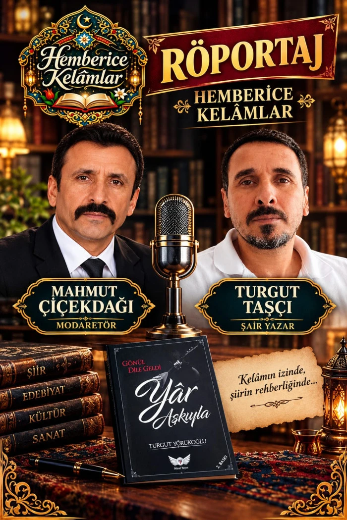 G&ouml;n&uuml;l Dilinden S&uuml;z&uuml;len Tel ve Kel&acirc;m: Turgut Y&ouml;r&uuml;koğlu İle S&ouml;yleşi
